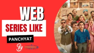 Web Series Like Panchayat